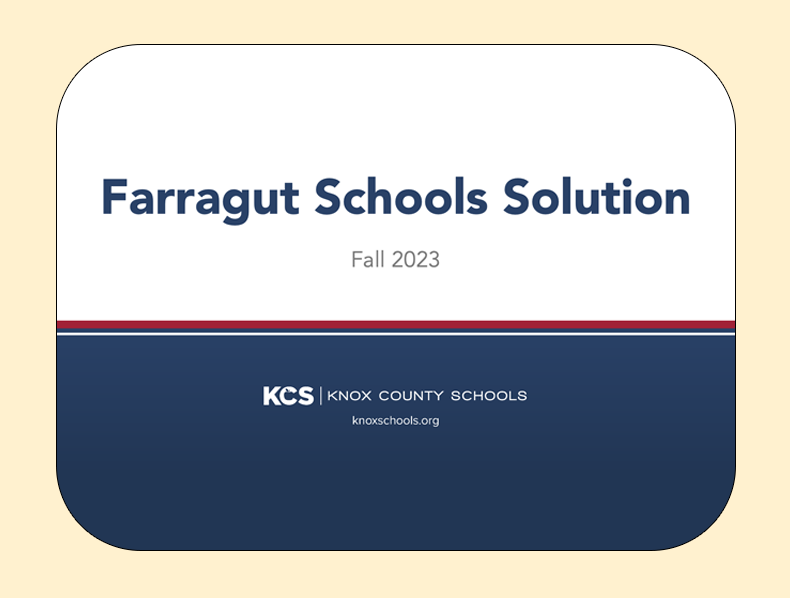  Farragut Schools Solution
