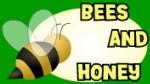 Bees and Honey