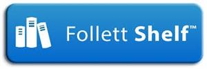 Follett Shelf 