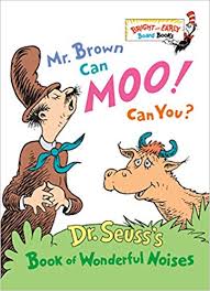 Mr. Brown Can Moo 