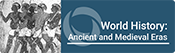 World History: Ancient and Medieval Eras (ABC-Clio)